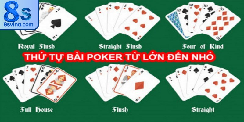 Thứ tự bài Poker mạnh đến yếu cho bet thủ tham khảo