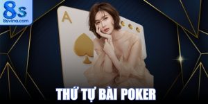 Thứ Tự Bài Poker